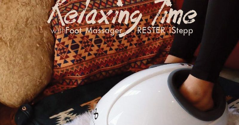 Relaxing Time! มีหมอนวดเท้าประจำตัว จะเดินทางไกลแค่ไหน กลับมาก็ผ่อนคลาย กับ Foot Massager RESTER iStepp